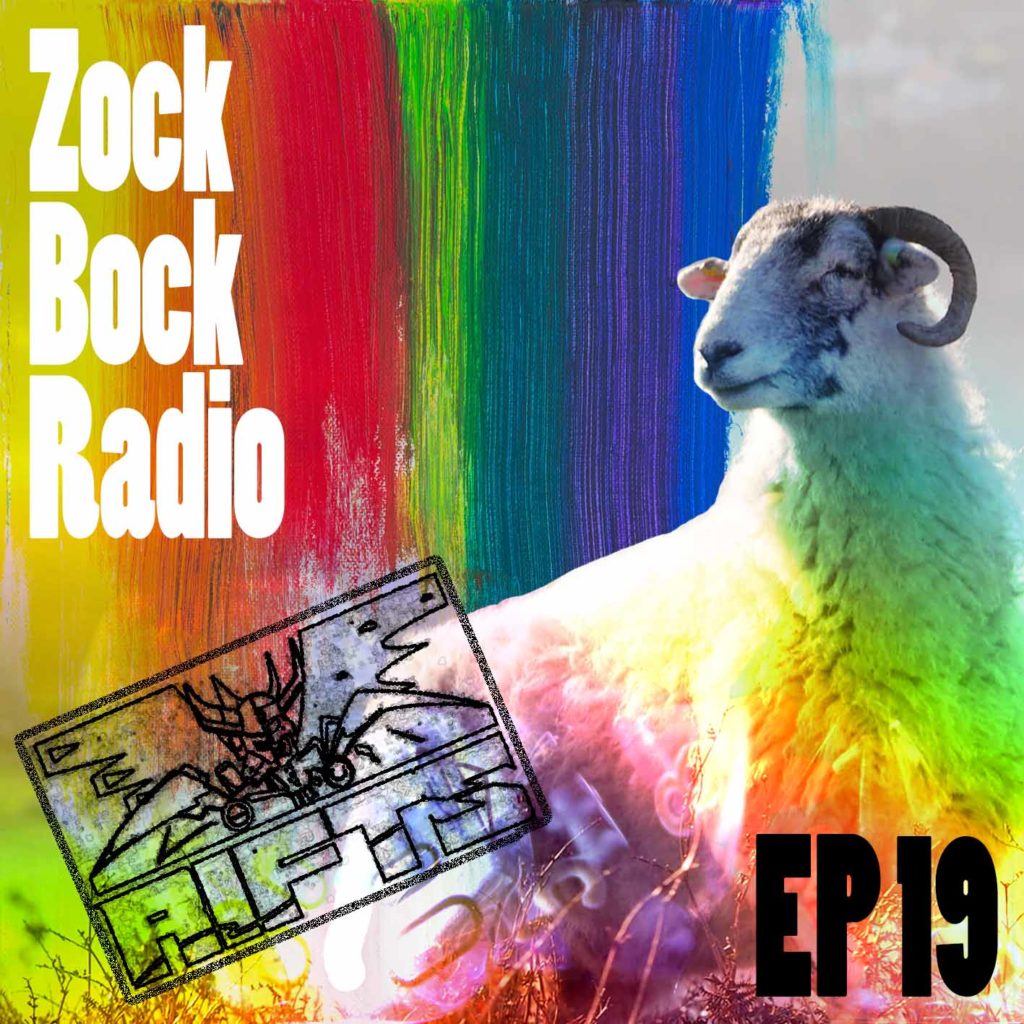 Zock-Bock-Radio Episode 19
