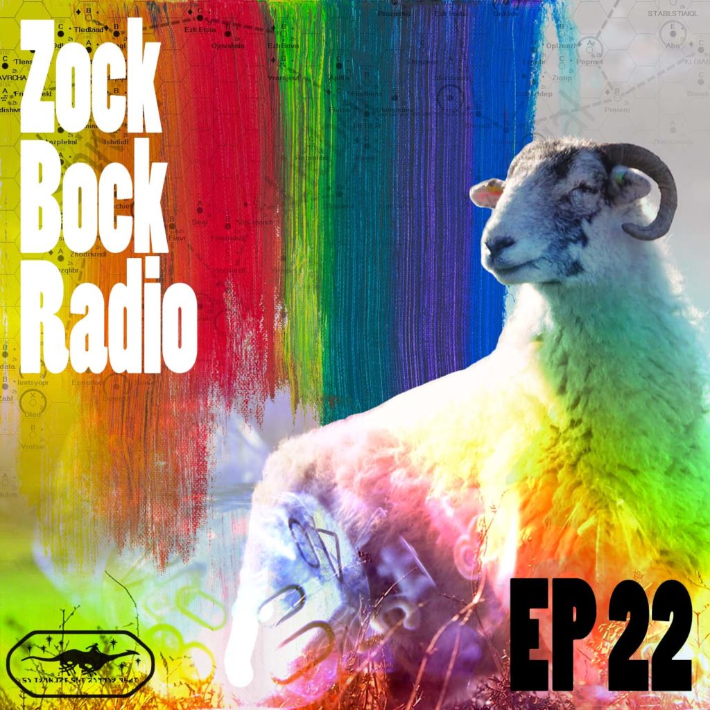 Zock-Bock-Radio Episode 22