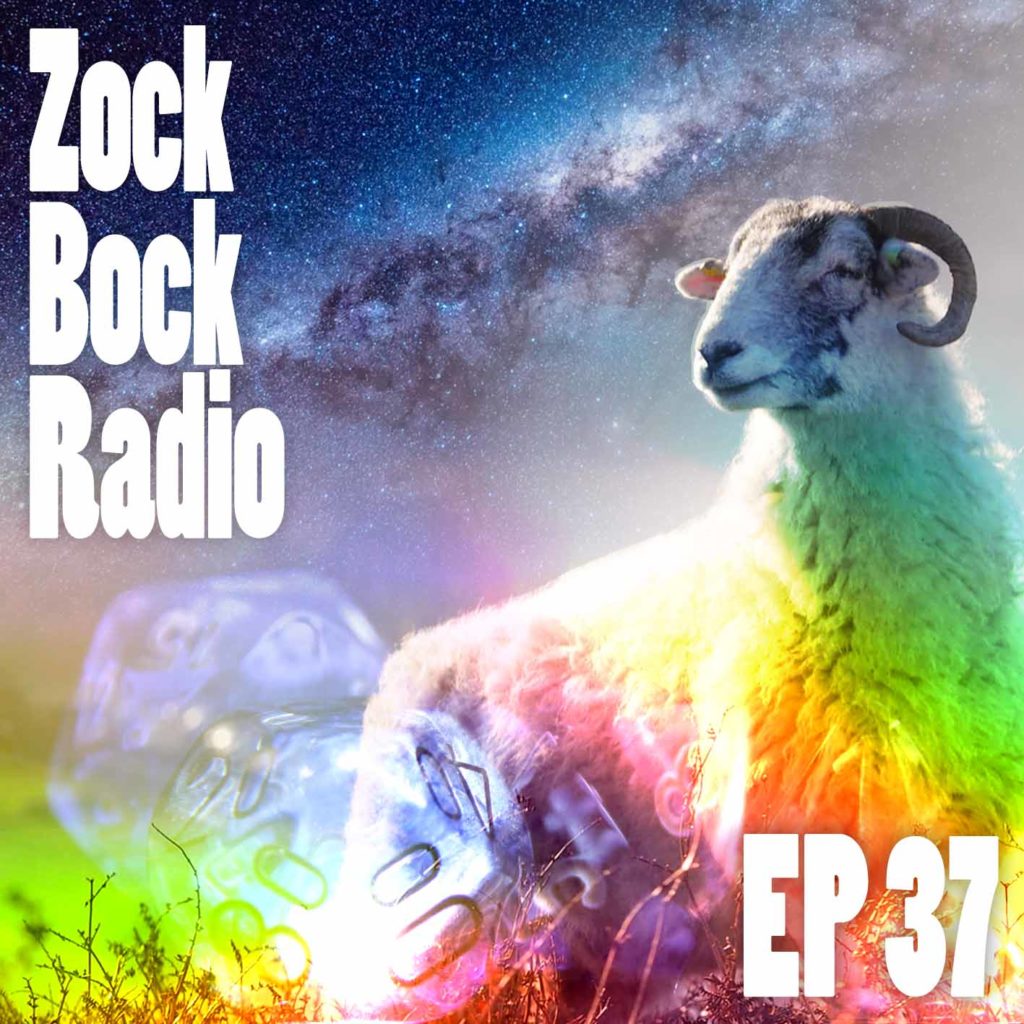 Zock-Bock-Radio Episode 37