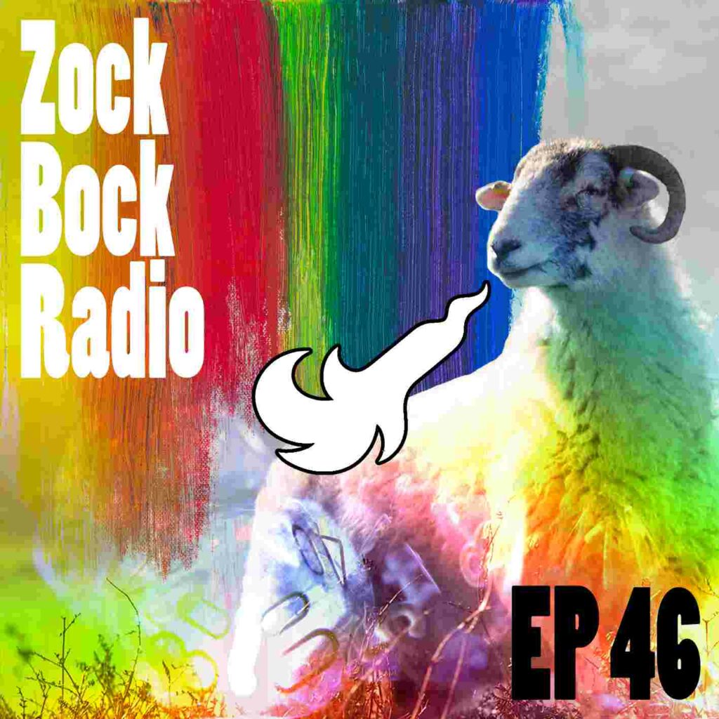 Zock-Bock-Radio Episode 46